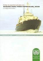 Código de seguridad aplicable a los buques para fines especiales, 2008. Código SPS. IA820S