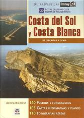 Costa del Sol y Costa Blanca. De Gibraltar a Denia