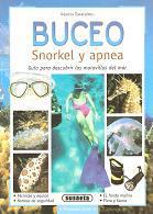 Buceo: Snorkel y Apnea. Conozca las maravillas del mar