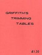 Griffith's Trimming Tables