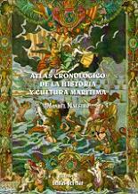 Atlas cronológico de la historia y cultura marítima