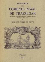 Historia del Combate Naval de Trafalgar, Precedida de la del Renacimiento de la Marina Española