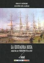 La Escuadra Rusa Adquirida por Fernando VII en 1817