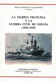 La Marina Francesa y la Guerra Civil de España (1936-1939)