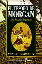 El Tesoro de Morgan. Una Historia de Piratas
