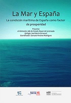 La Mar y España. La Condición de España como Factor de Prosperidad