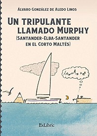Un Tripulante Llamado Murphy (Santander-Elba-Santander en el Corto Maltés)