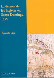 La Derrota de los Ingleses en Santo Domingo, 1655