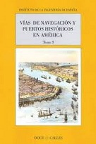 Vías de Navegación y Puertos Históricos en América