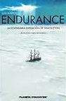 Endurance. La Legendaria Expedición de Shackleton