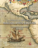 La Vuelta al Mundo de Magallanes-Elcano. La Aventura Imposible 1519-1522