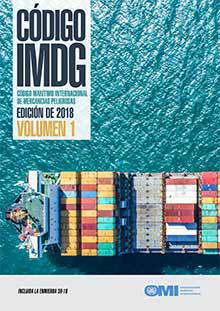Código IMDG. Código Marítimo Internacional de Mercancías Peligrosas. Edición 2018. IL200S 