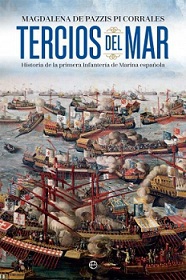 Tercios del Mar. Historia de la Primera Infantería de Marina Española