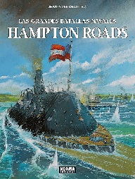 Las Grandes Batallas Navales. Hampton Roads
