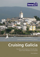 Cruising Galicia. The rías and harbours of north west Spain from Ribadeo to A Guarda