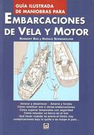 Guía ilustrada de maniobras para embarcaciones de vela y motor