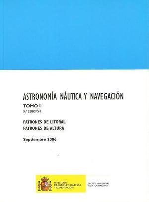 Astronomía náutica y navegación. Tomo I