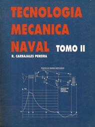 Tecnología mecánica naval. Tomo II