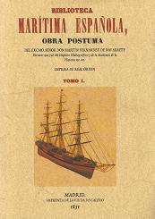 Biblioteca Marítima Española. Tomo I y Tomo II