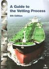 A guide to the vetting process