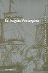 La fragata Proserpina (Volumen 14 de 