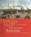 Historia de La Marina Mercante asturiana.  II. Llegada y afirmación del vapor (1857-1900)