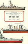 Cruceros. Enciclopedia en color de la marina mundial