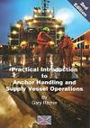 Practical introduction to anchor handling and supply vessel operations