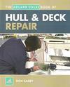 The Adlard Coles Book of Hull & Deck Repair
