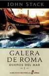 Dueños del mar I. Galera romana