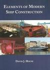 Elements of modern ship construction