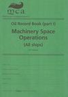 Oil Record Book (part I). Machinery Space Operations (All ships)