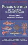 Peces de mar del Atlántico y del Mediterráneo. Guía de identificación