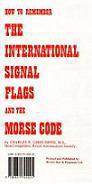 How to remember the International Signal Flags and the Morse Code