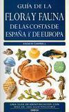 Guía de la flora y fauna de las costas de España y de Europa