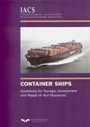 Container Ships. Guidelines for Surveys, Assessment and Repair of Hull Structures