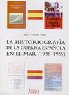 La Historiografía de la Guerra Española en el Mar (1936-1939)