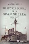 Historia Naval de La Gran Guerra