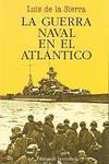 La Guerra Naval en el Atlántico