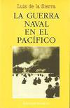 La Guerra Naval en el Pacífico (1941-1945)