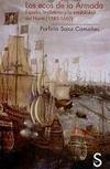 Los Ecos de la Armada. España, Inglaterra y la Estabilidad del Norte (1585 - 1660)