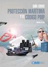 Guía sobre Protección Marítima y el Código PBIP. IA116S