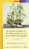 La España Oceánica de los Siglos Modernos y el Tesoro Submarino Español
