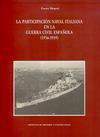 La Participación Naval Italiana en la Guerra Civil Española (1936-1939)