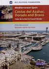 Costas del Azahar, Dorada and Brava