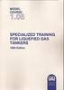 Specialized training for liquefied gas tankers. Model course 1.06