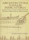 Architectura Navalis Mercatoria. The Classic of Eighteenth-Century Naval Architecture