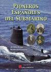 Pioneros Españoles del Submarino