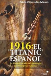 1916: El Titanic Español