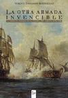 La otra Armada Invencible . La Derrota Inglesa en la Guerra del Asiento (1739 - 1748)
